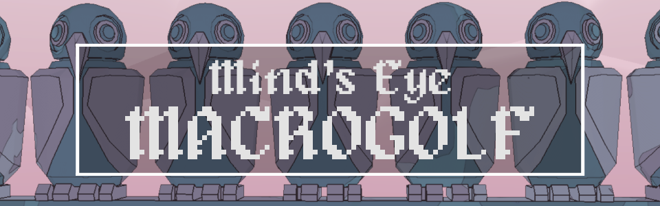 Mind's Eye Macrogolf