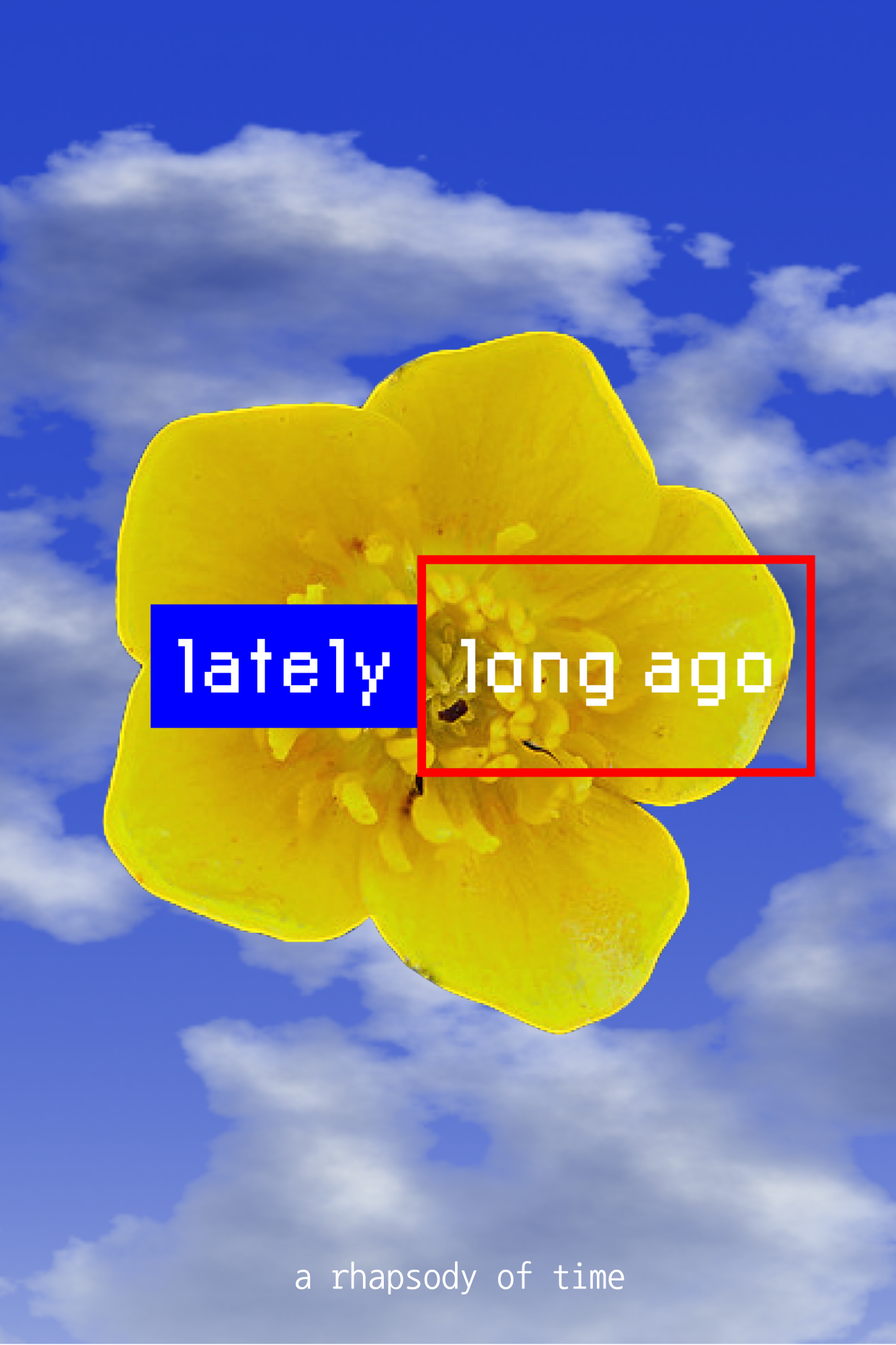 Cover image for lately long ago - a rhapsody of time