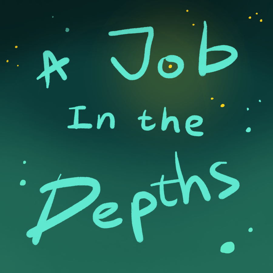 A Job In the Depths