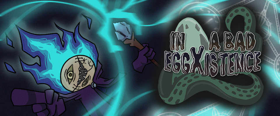 In a bad Eggxistence