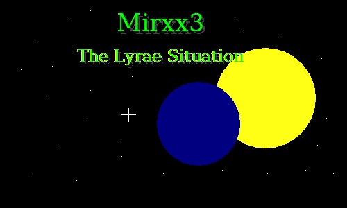 Mirxx 3 The Lyrae Situation