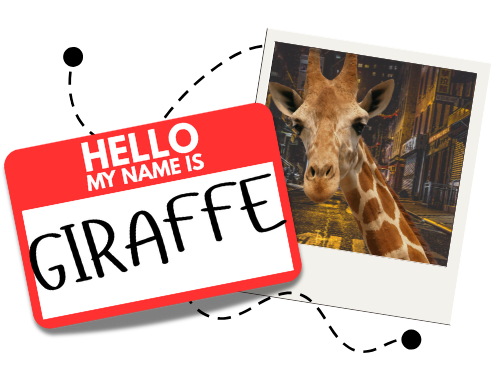 Hello, my name is Giraffe!