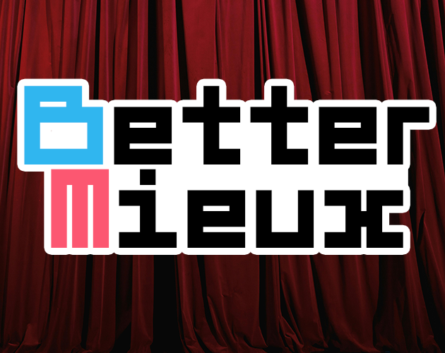 Better Mieux