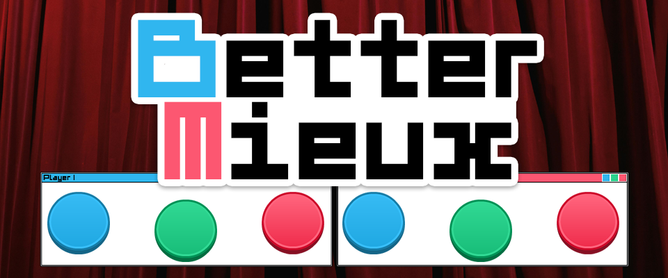 Better Mieux