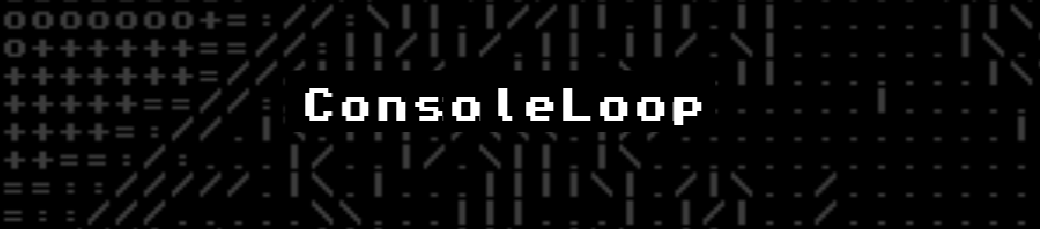 ConsoleLoop