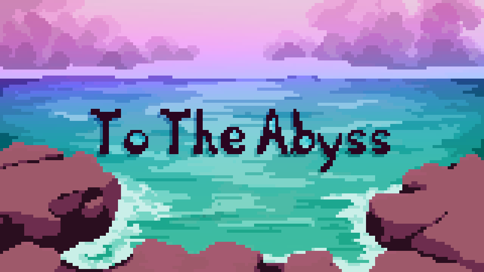 To the Abyss