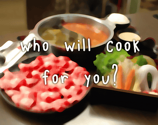 who will cook for you?
