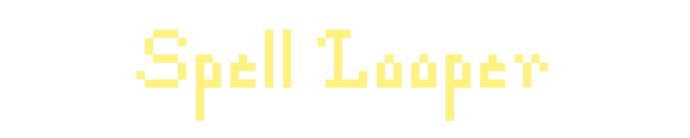 Spell Looper