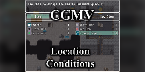 Cover image for CGMV Location Conditions for RPG Maker MV