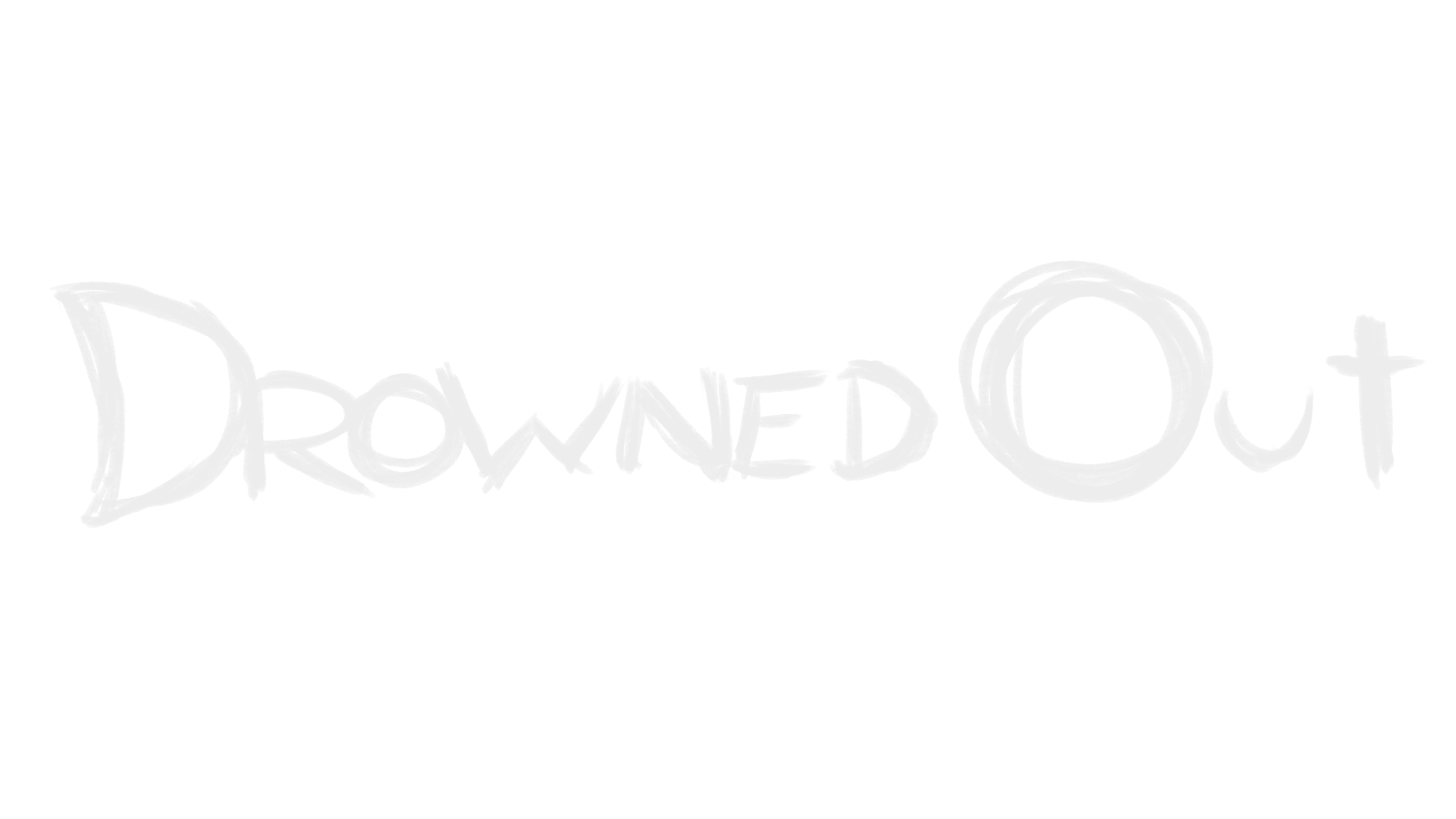 Drowned Out