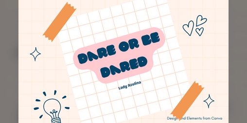 Cover image for Dare or Be Dared