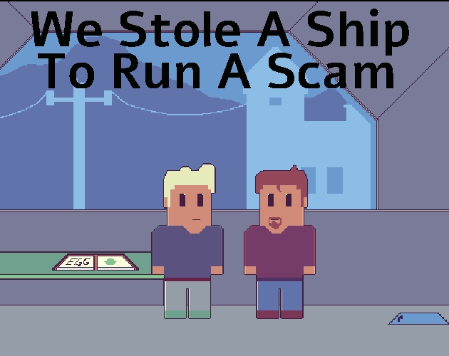 Cover image for We Stole a Ship to Run a Scam
