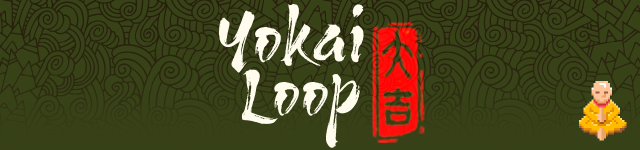 Yokai Loop