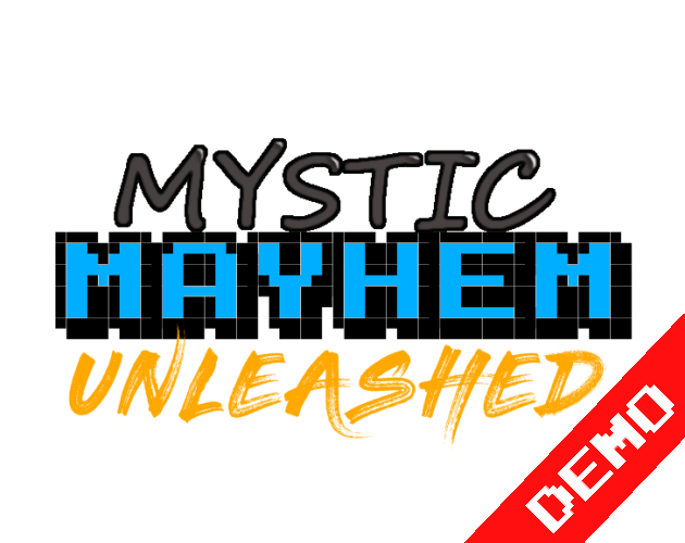 Cover image for Mystic Mayhem Unleashed [Demo]
