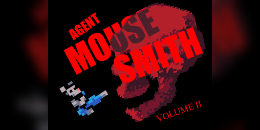 Cover image for AGENT MOUSE SMITH: VOLUME II: A SKULL OF BLOOD