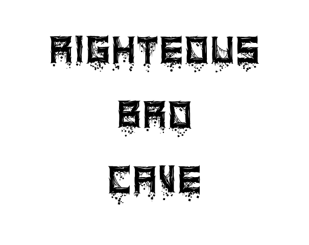 Righteous Bro Cave