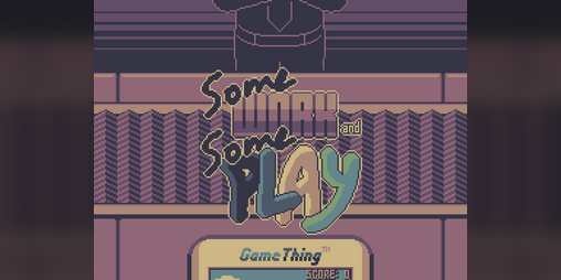 Cover image for Some Work and Some Play