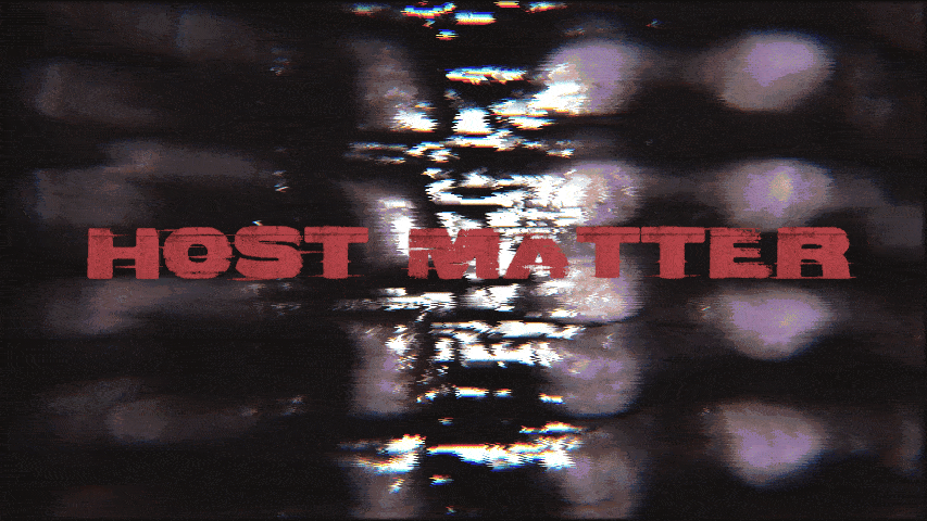 Host Matter