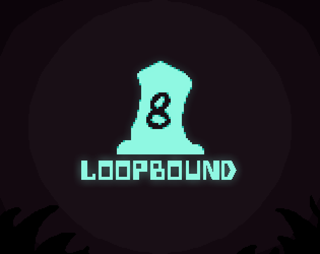 Cover image for Loopbound | Jam Version