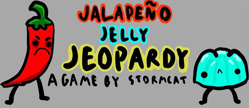 Jalapeño Jelly Jeopardy