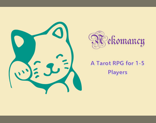 Nekomancy   - A Tarot RPG for 1-5 Players 