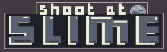 Shoot At Slime