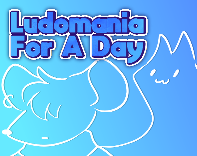 Cover image for LUDOMANIA FOR A DAY