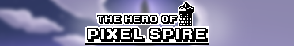The Hero Of Pixel Spire - Demo