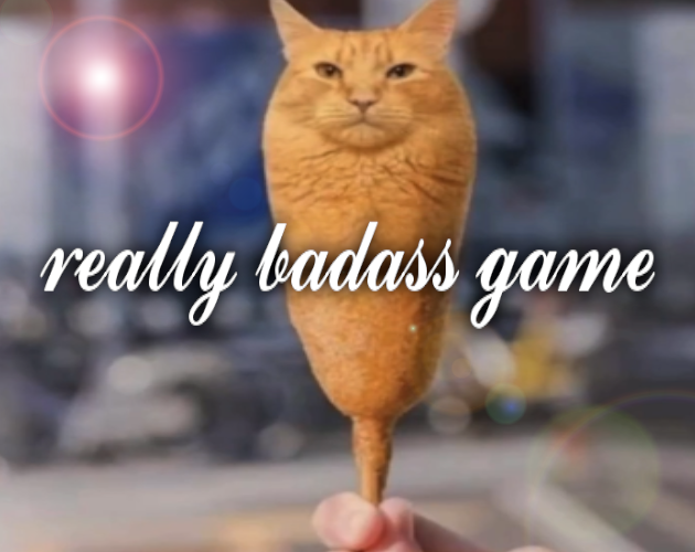 Cover image for Really Badass Game