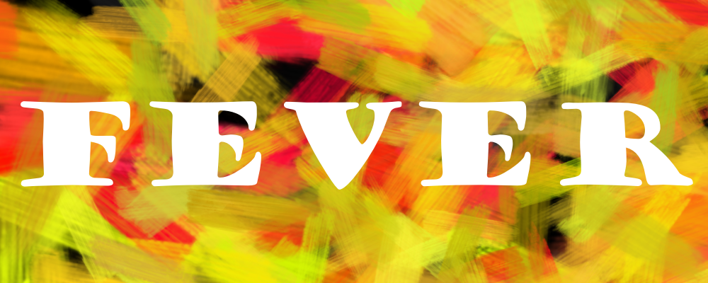 Fever