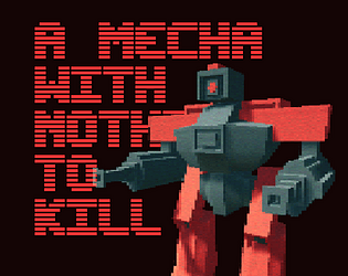 A Mecha With Nothing to Kill