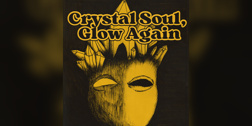 Cover image for Crystal Soul, Glow Again