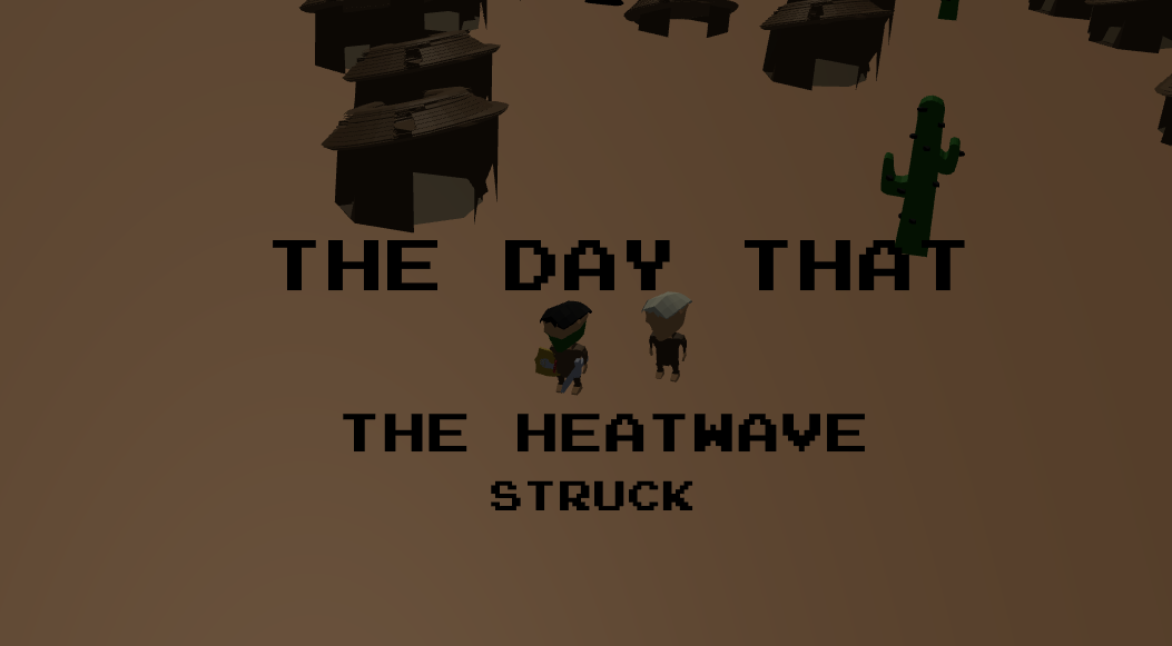 The Day That The Heatwave Struck