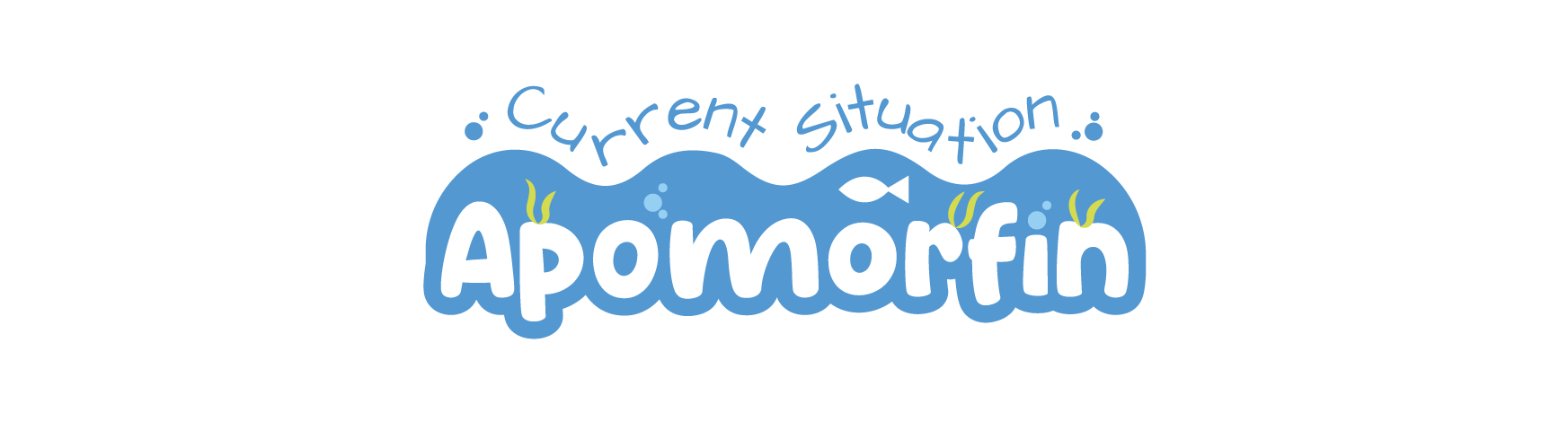 Current Situation: Apomorfin