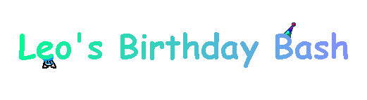 Leo's Birthday Bash