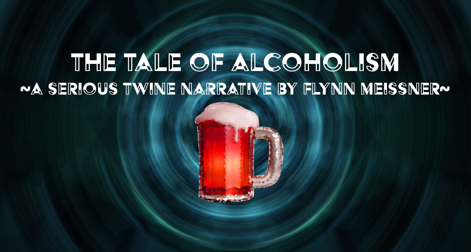 The Tale Of Alcoholism
