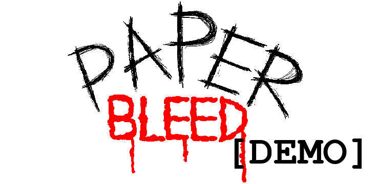 Paper Bleed [DEMO]