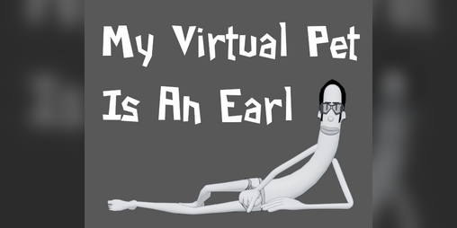 Cover image for My Virtual Pet Is An Earl