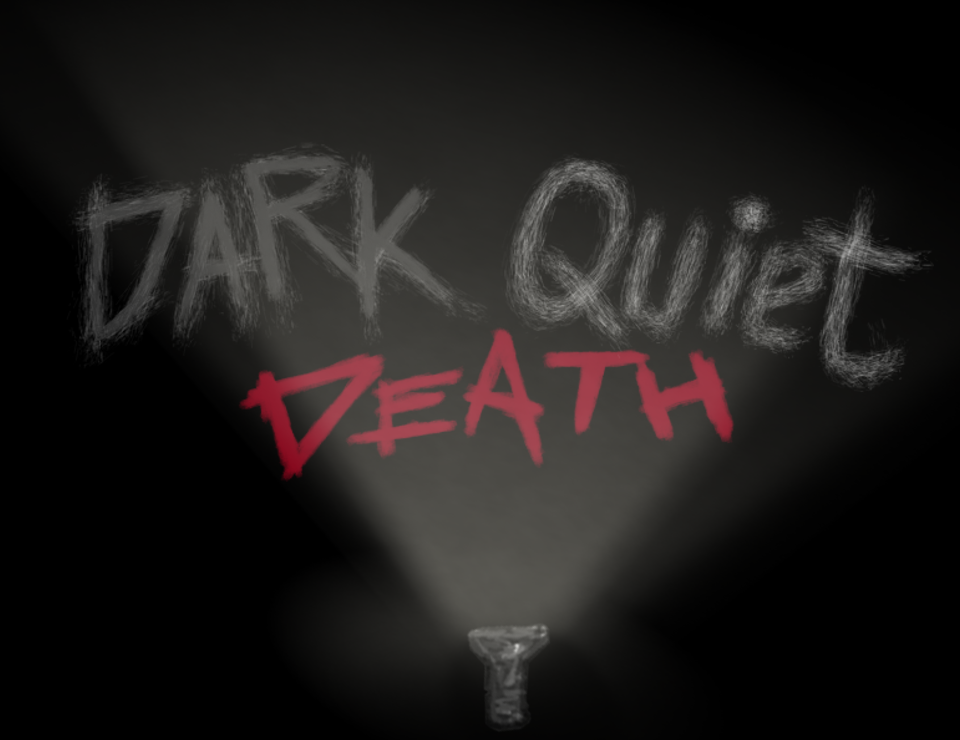 Dark Quiet Death