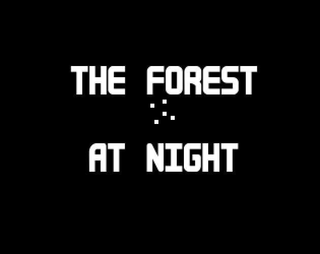 Cover image for The Forest At Night