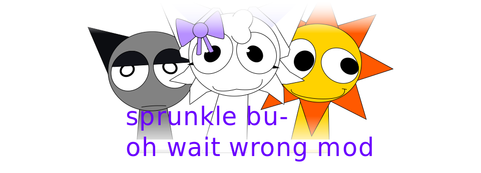 SPRUNLE BU- wait wrong mod