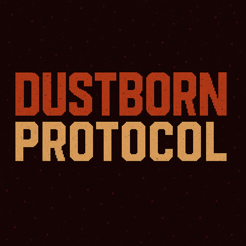 Dustborn Protocol