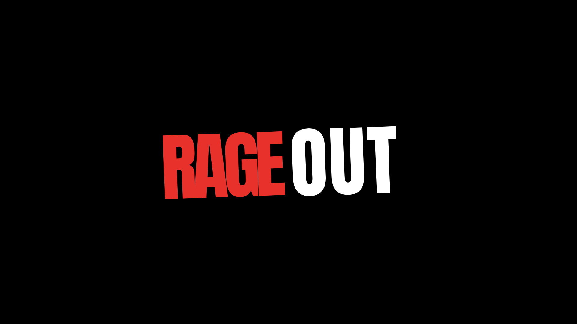 RageOut