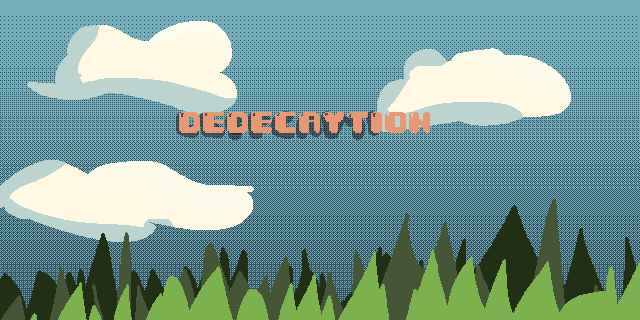 Dedeycation
