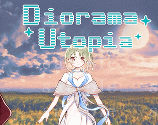 Diorama Utopia  / ジオラマ・ユートピア