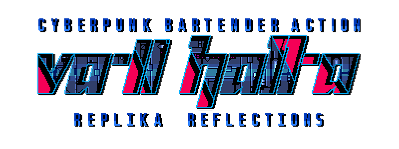 VA-11 Hall-A: Replika Reflections
