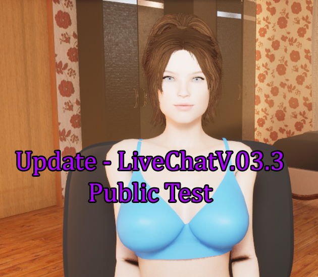 Cover image for LiveChat: WebCam Model Simulator (18+) LiveChatV.03.3 Public Test