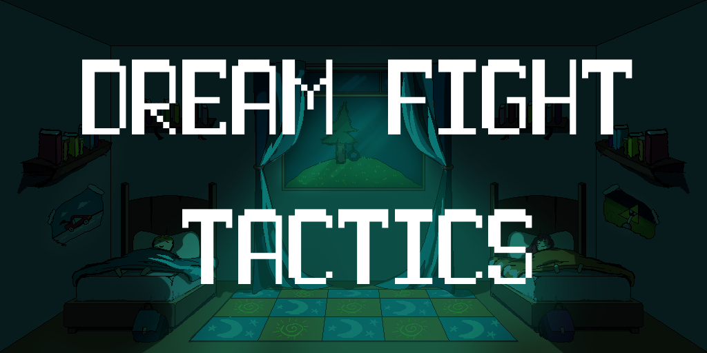 Dream Fight Tactics