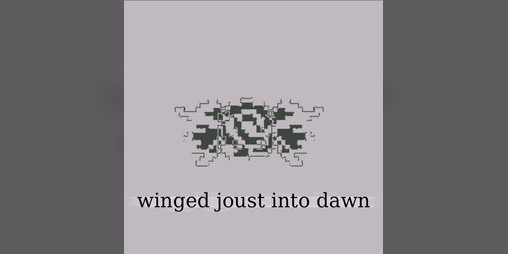 Cover image for winged joust into dawn