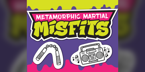Cover image for Metamorphic Martial Misfits